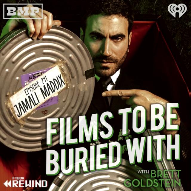 Jamali Maddix (episode 139 rewind!) • Films To Be Buried With with Brett Goldstein #291 - podcast episode cover