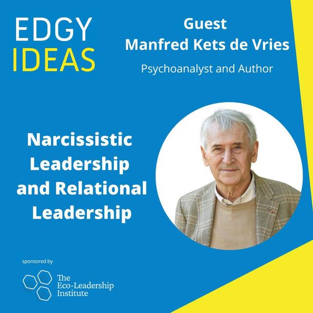 90: Narcissistic Leadership and Relational Leadership - podcast episode cover