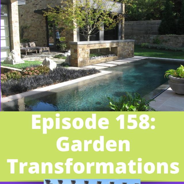 Garden Transformations - podcast episode cover