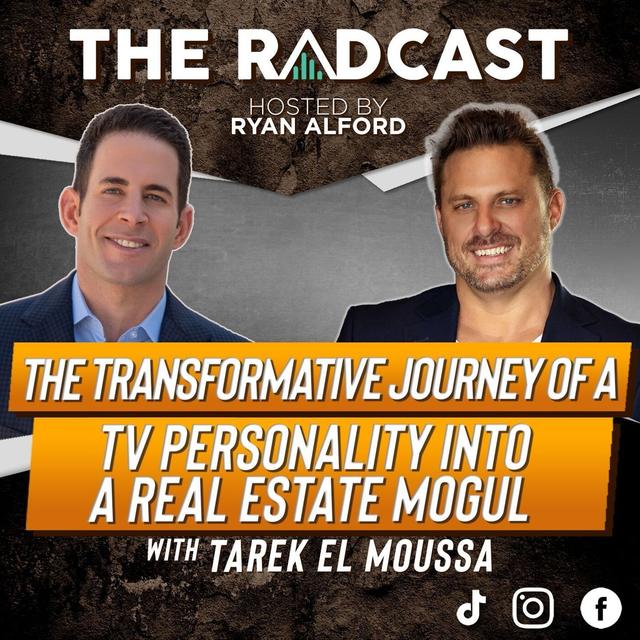 Transformative Journey of a TV Personality Into A Real Estate Mogul with Tarek El Moussa - podcast episode cover