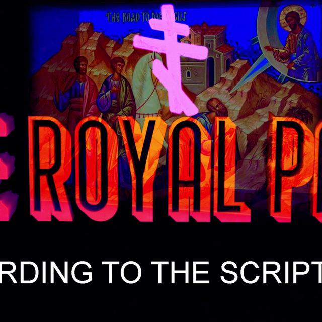 "According To The Scriptures" (The Royal Path Ep 020) - podcast episode cover