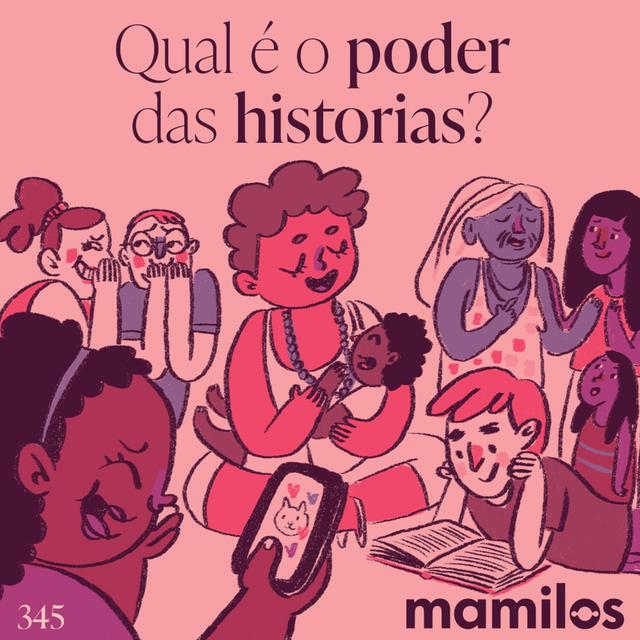 Qual é o poder das histórias? - podcast episode cover