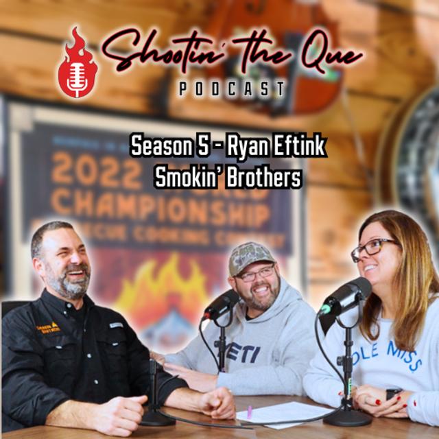 Ryan Eftink, Smokin' Brothers - When Pigs Fly Preview, NASCAR & Vertical Smokers - podcast episode cover