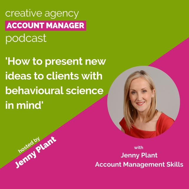 How to present new ideas with behavioural science in mind - podcast episode cover