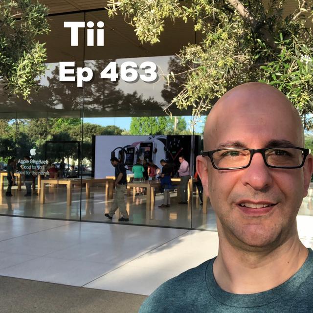 Tii 0463 - iOS 11.4 Beta 3 and 4 and we're in the money. - podcast episode cover