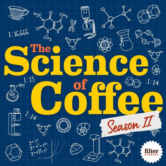 Introducing: Season 2 of The Science of Coffee - podcast episode cover