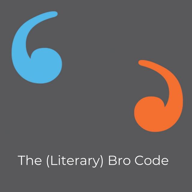 The (Literary) Bro Code - podcast episode cover