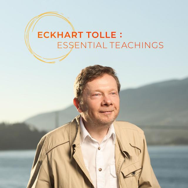 Eckhart Tolle: Essential Teachings (Trailer) - podcast episode cover