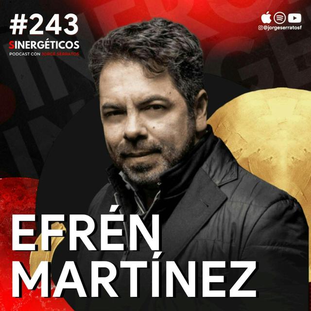4 TRAUMAS que todos tenemos y como SANARLOS para ser feliz | Efren Martinez | #243 SINERGÉTICOS - podcast episode cover