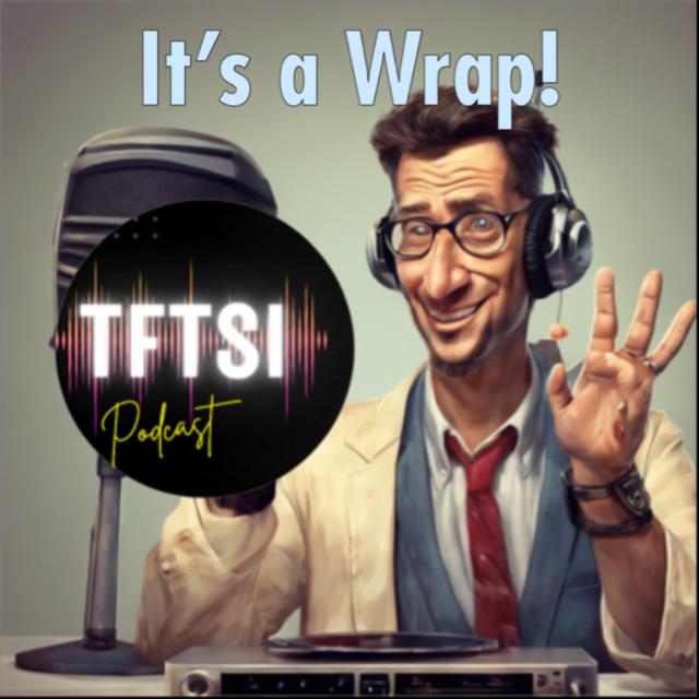 It's a Wrap! - podcast episode cover