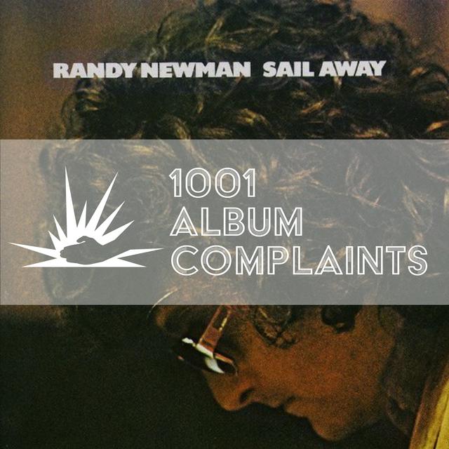 The Story Behind: Randy Newman - Sail Away, Ep 73 - podcast episode cover