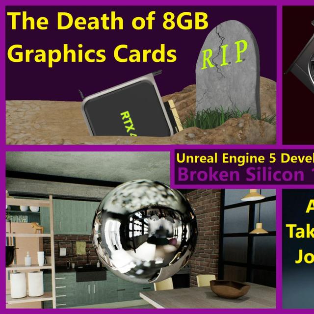 199. Death of 8GB GPUs, RX 7600 XT VRAM, AI Taking Jobs, Ray Tracing | UE5 Developer - podcast episode cover