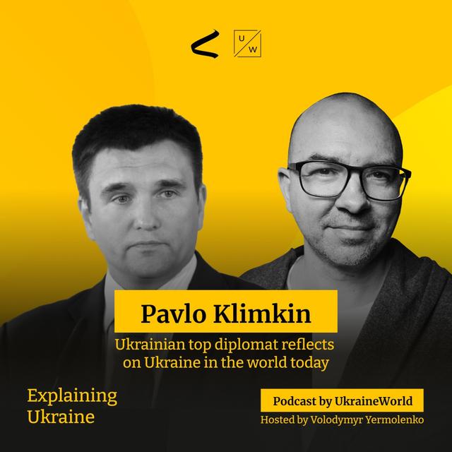 Ukrainian prominent diplomat Pavlo Klimkin reflects on Ukraine in the world today - podcast episode cover