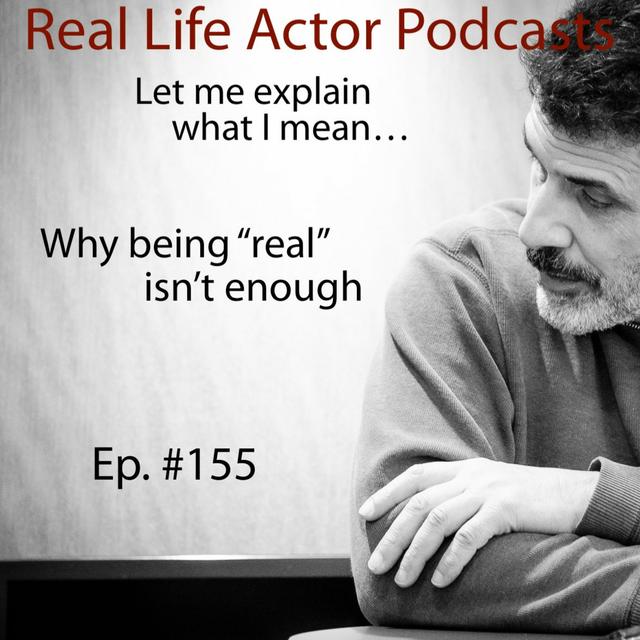 Episode 155: Why being "real" isn't enough - podcast episode cover