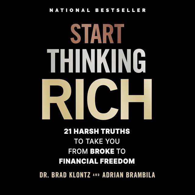 Brad Klontz - Start Thinking Rich - podcast episode cover