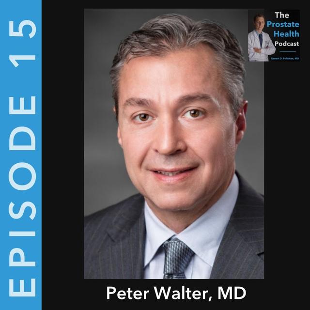 15: Risks of Medication for an Enlarged Prostate – Peter Walter, MD - podcast episode cover