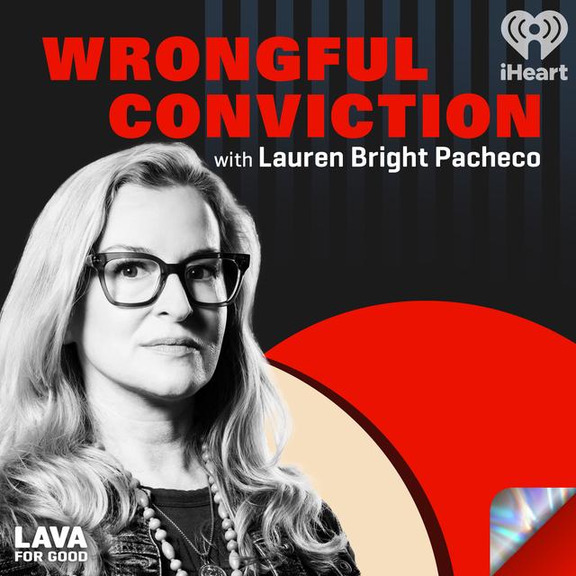 Introducing: Wrongful Conviction with Lauren Bright Pacheco - Trailer - podcast episode cover