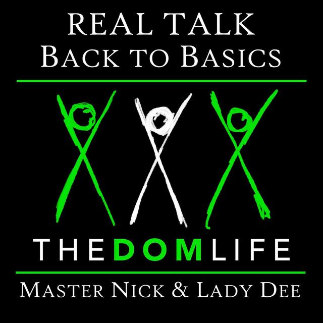 44: Real Talk-Introducing Dominance into your Relationship - podcast episode cover