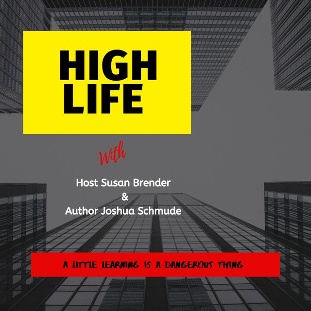 High Life Episode 20: Pete Martinez Discusses The Future Of Technology & The Miracles In Store For The 21st Century - podcast episode cover