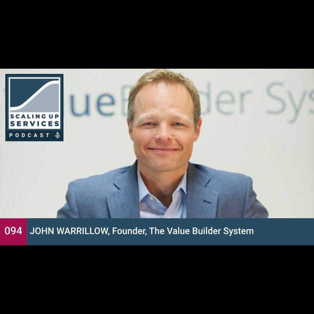 John Warrillow, Founder, The Value Builder System - podcast episode cover