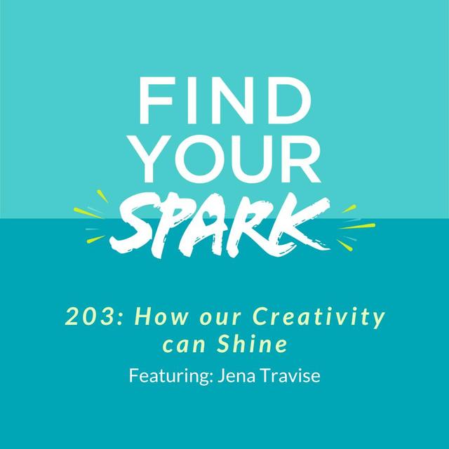 203: How our Creativity can Shine - podcast episode cover