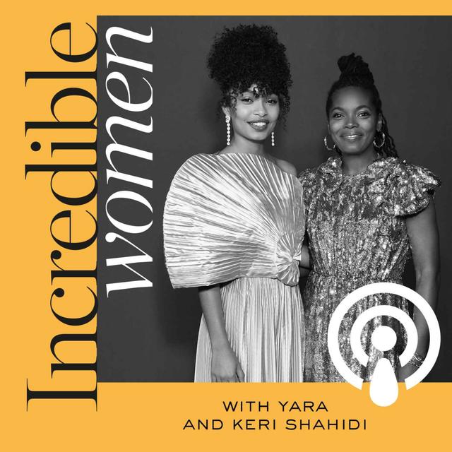 Yara and Keri Shahidi - podcast episode cover