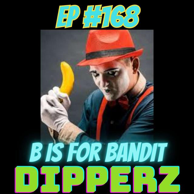 B is for Bandit - podcast episode cover