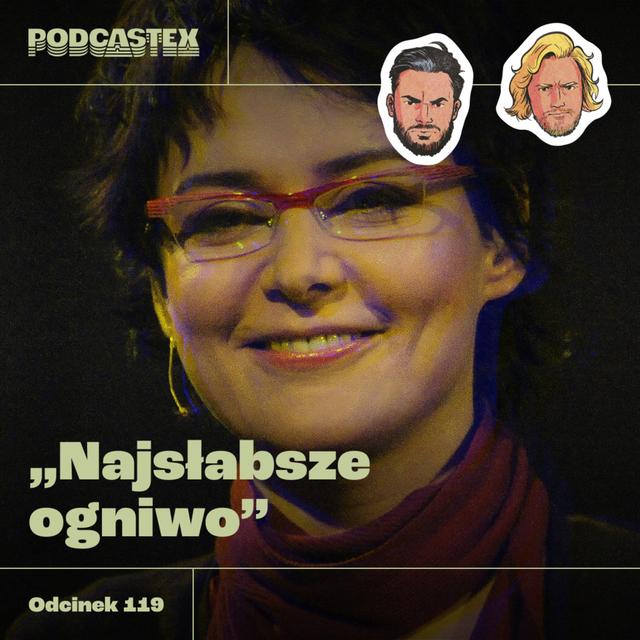 ODCINEK 119: "Najsłabsze ogniwo" - podcast episode cover