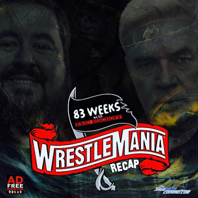 Episode 104: WrestleMania 36 Recap - podcast episode cover