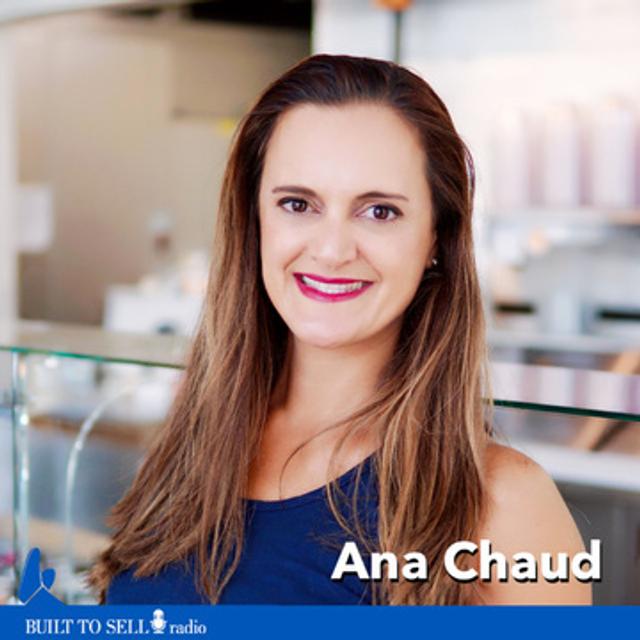 Ep 239 Ana Chaud - How the Fine Print in an Acquisition Offer Can Leave You Penniless - podcast episode cover