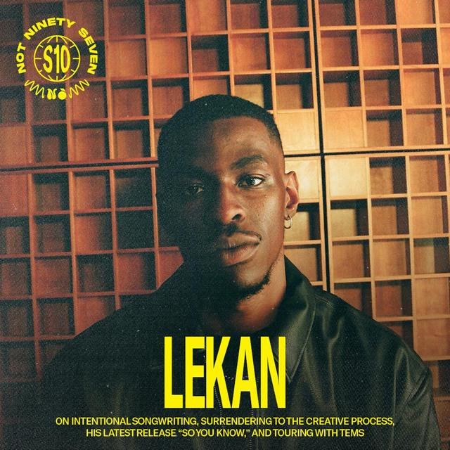 Lekan: On intentional songwriting, surrendering to the creative process, and touring with Tems - podcast episode cover