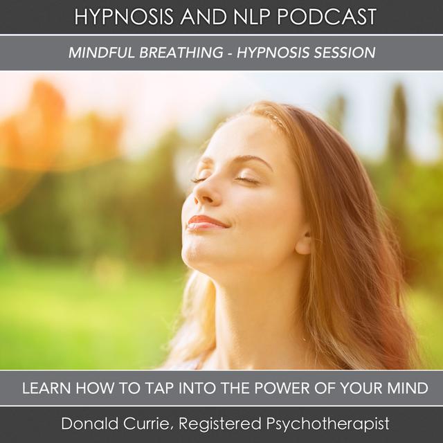 Mindful Breathing - Meditation & Hypnosis Session - podcast episode cover
