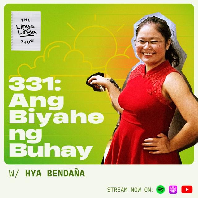 335: Ang Biyahe ng Buhay w/ Hya Bendaña - podcast episode cover