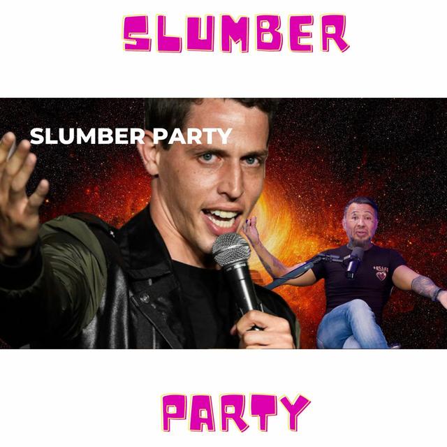 SlumberParty - podcast episode cover