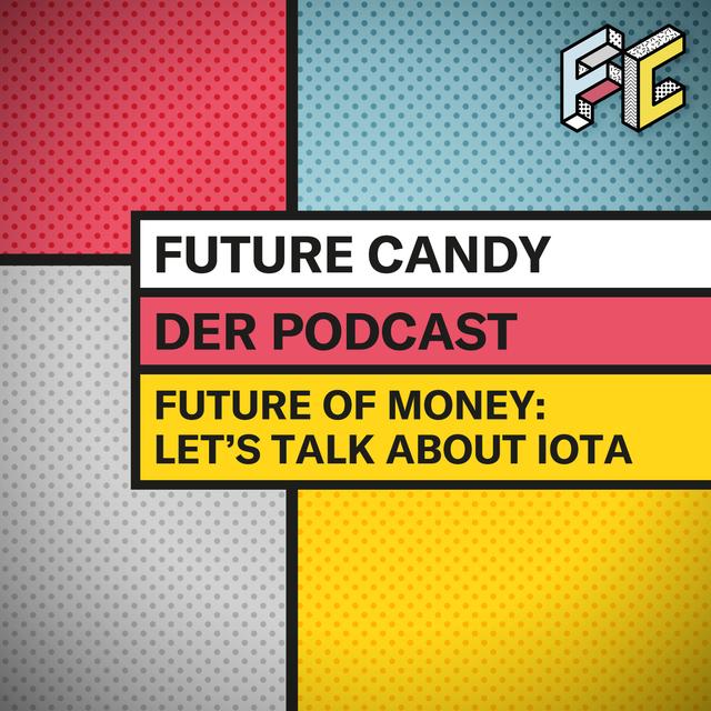 #7 From Micropayment to IoT: IOTA wants to shake up the crypto world - podcast episode cover