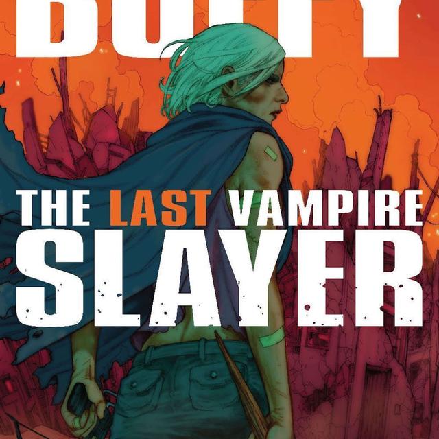 What if Buffy was the last vampire slayer in 30 years aka Old Woman Buffy? (from Boom Studios' The Last Vampire Slayer) - podcast episode cover