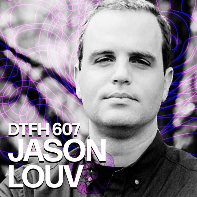 611: Jason Louv - podcast episode cover