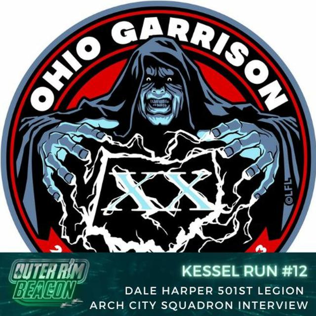 Kessel Run #12: Dale Harper 501st Legion Arch City Squadron Interview - podcast episode cover