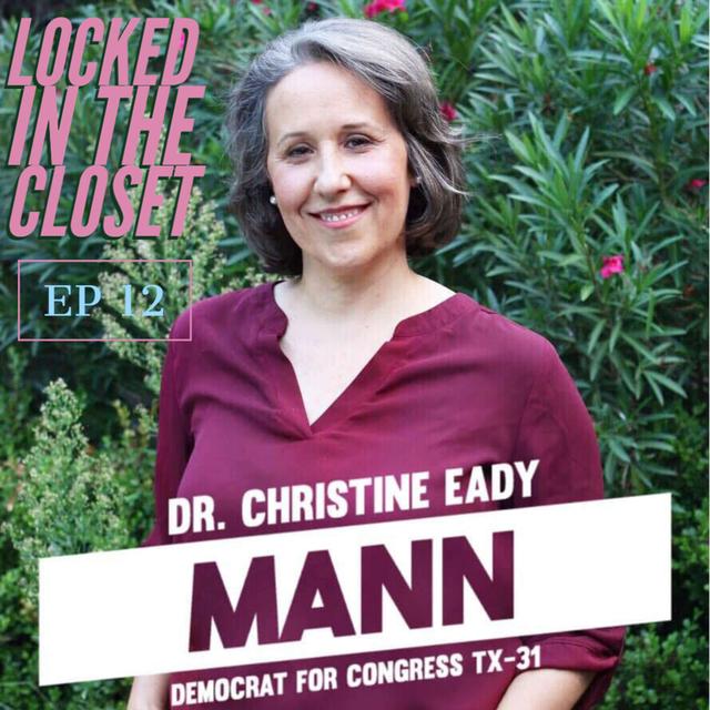 Locked In The Closet: Ep 12 with Dr. Christine Mann - podcast episode cover