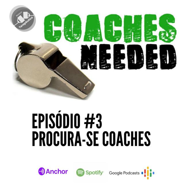 S01E03 - BOTECO TERAPEUTICO: PROCURA-SE COACHES - podcast episode cover