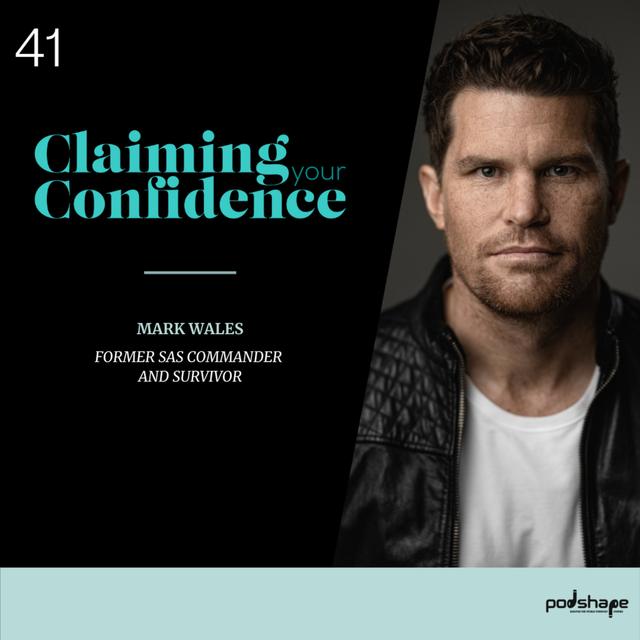 Mark Wales on Confidence - podcast episode cover