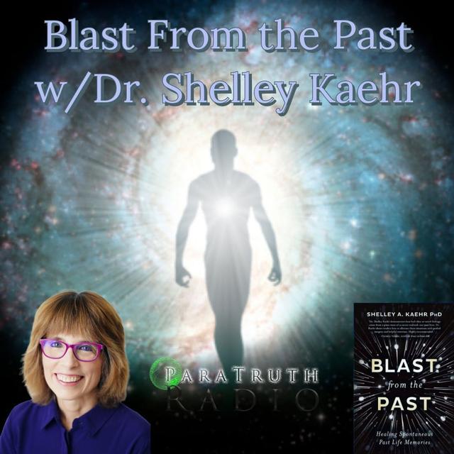 Blast From the Past w/Dr. Shelley Kaehr - podcast episode cover