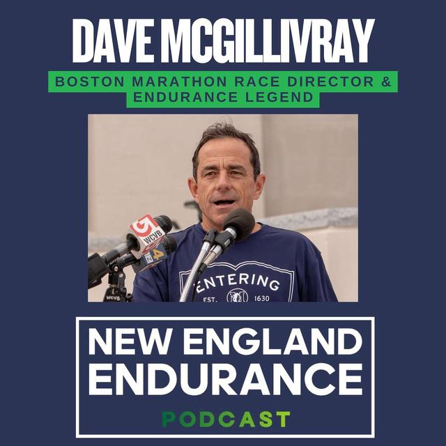 Dave McGillivray: Boston Marathon Race Director and Endurance Legend - podcast episode cover