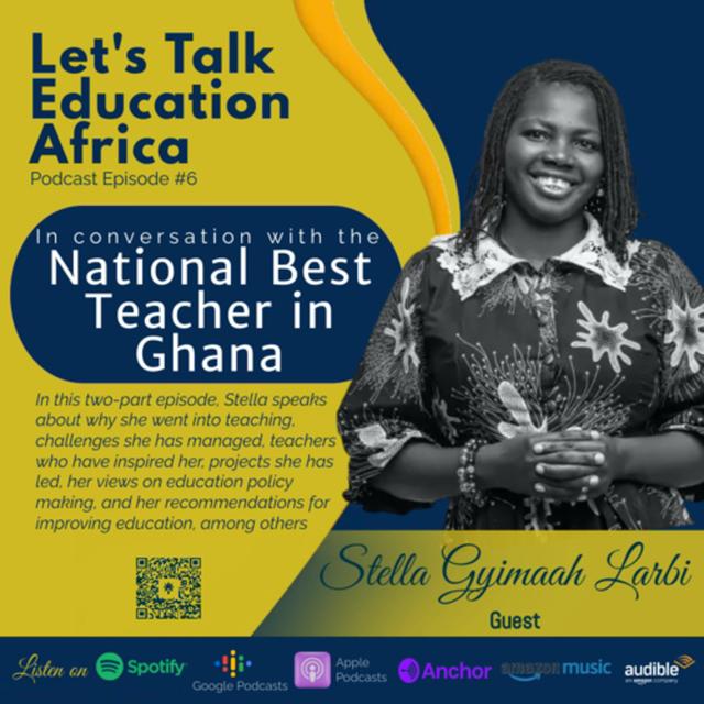 S01E06 In Conversation with the National Best Teacher in Ghana (2022) - Part 2 - podcast episode cover
