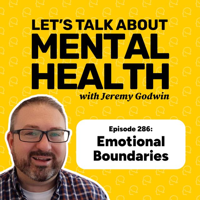 Emotional boundaries change everything! (Episode 286) - podcast episode cover