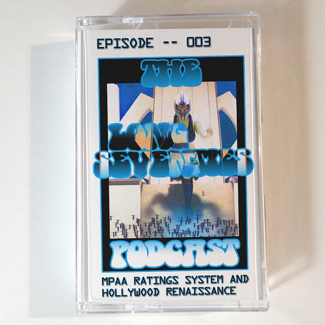 The MPAA Rating System & Hollywood Renaissance - podcast episode cover