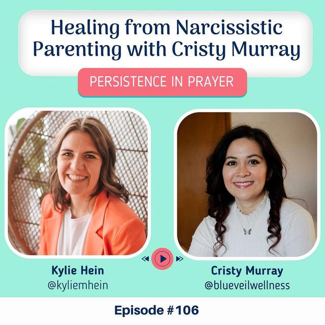 #106 Healing from Narcissistic Parenting with Cristy Murray - podcast episode cover