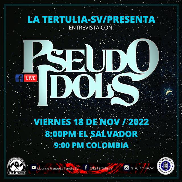 Pseudo Idols, en La Tertulia-SV - podcast episode cover