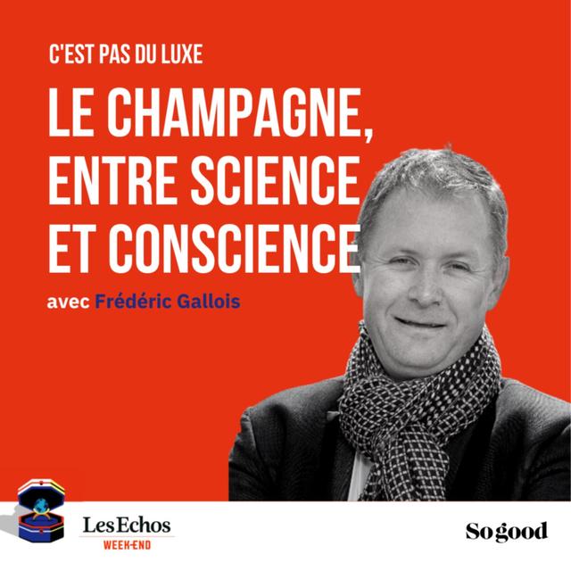 Episode 9, Frédéric Gallois : le champagne entre science et conscience (version française) - podcast episode cover