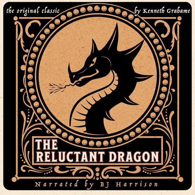 Ep. 712, The Reluctant Dragon, by Kenneth Grahame - podcast episode cover